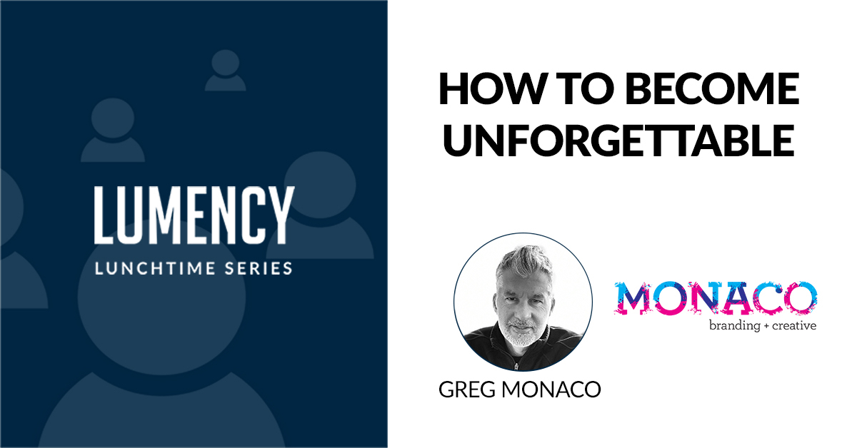 “How To Become Unforgettable”