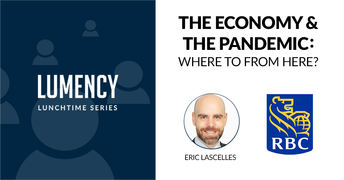 “The Economy & The Pandemic: Where To From Here?”