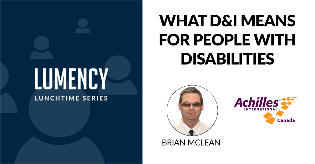 “Diversity & Inclusion – What It Means For People With Disabilities”